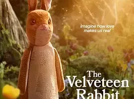 英国剧《天鹅绒兔子/The Velveteen Rabbit》1080P超高清电影视频[MP4/675.6MB]百度云网盘下载